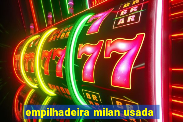 empilhadeira milan usada